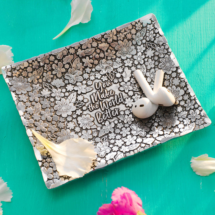 You Make the World Better Accessory Tray